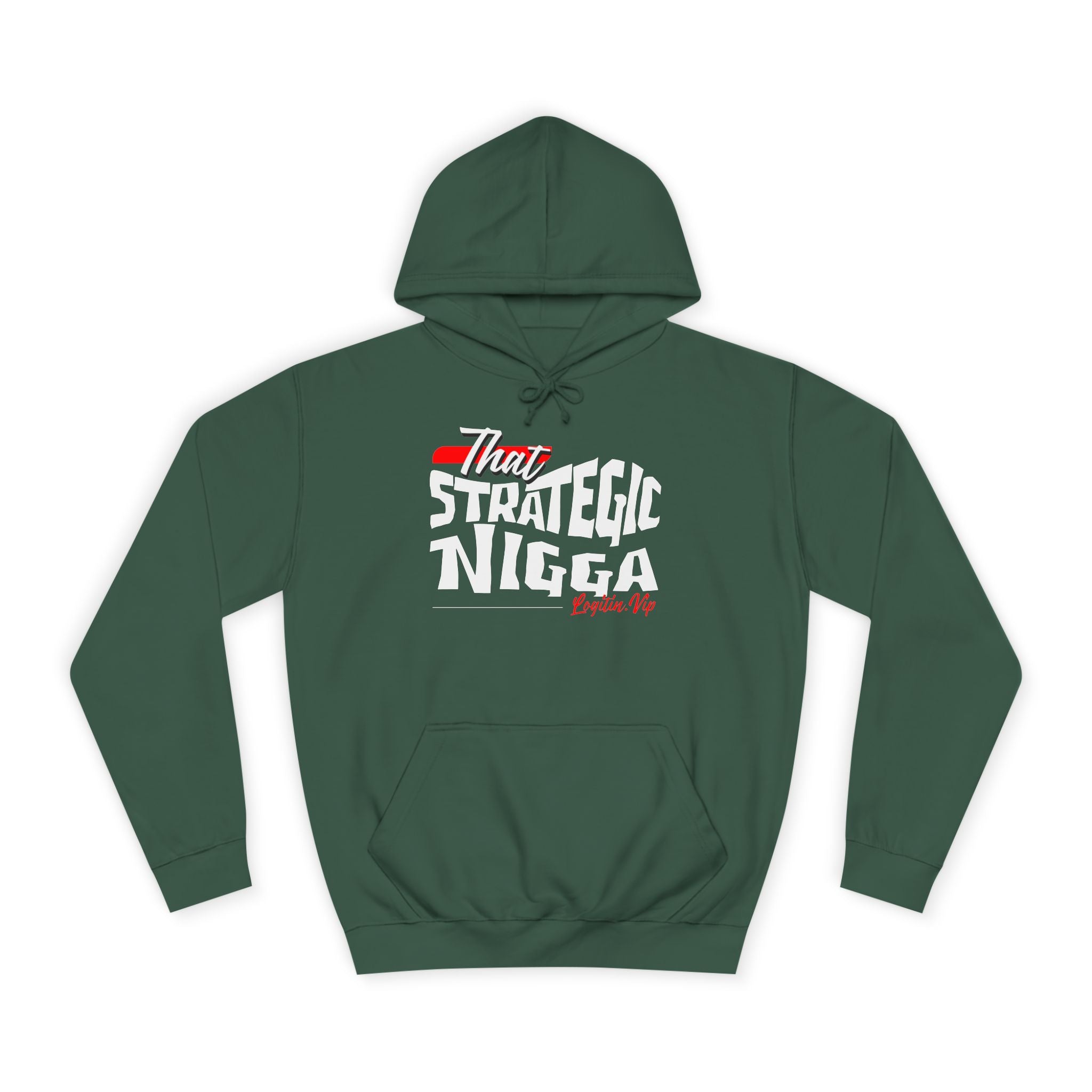 Unisex  Hoodie - "That Strategic Nigga" Graphic Sweatshirt - Trendy Campus Style