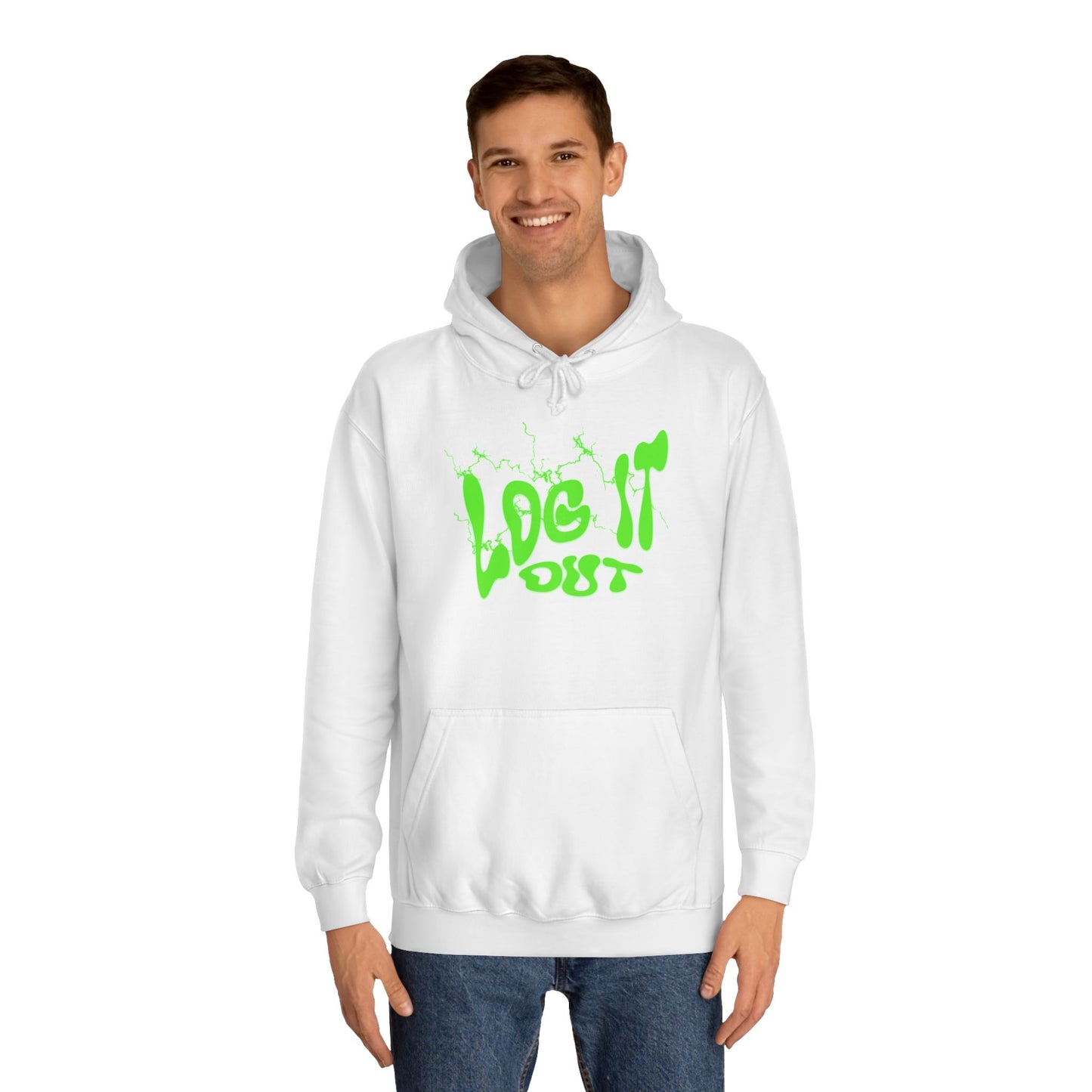 Unisex College Hoodie with 'Log It Out' Design | Trendy Wear, Gift for Everyone, Comfortable Streetwear, Cool Casual Hoodie