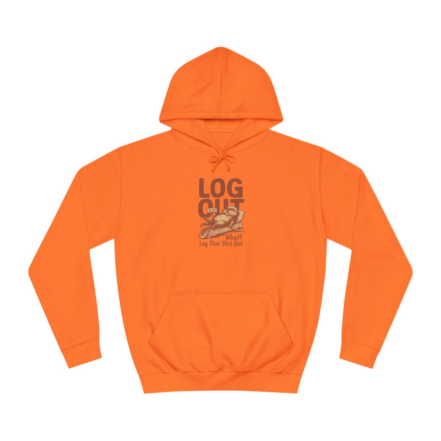 Unisex Log it Out Hoodie