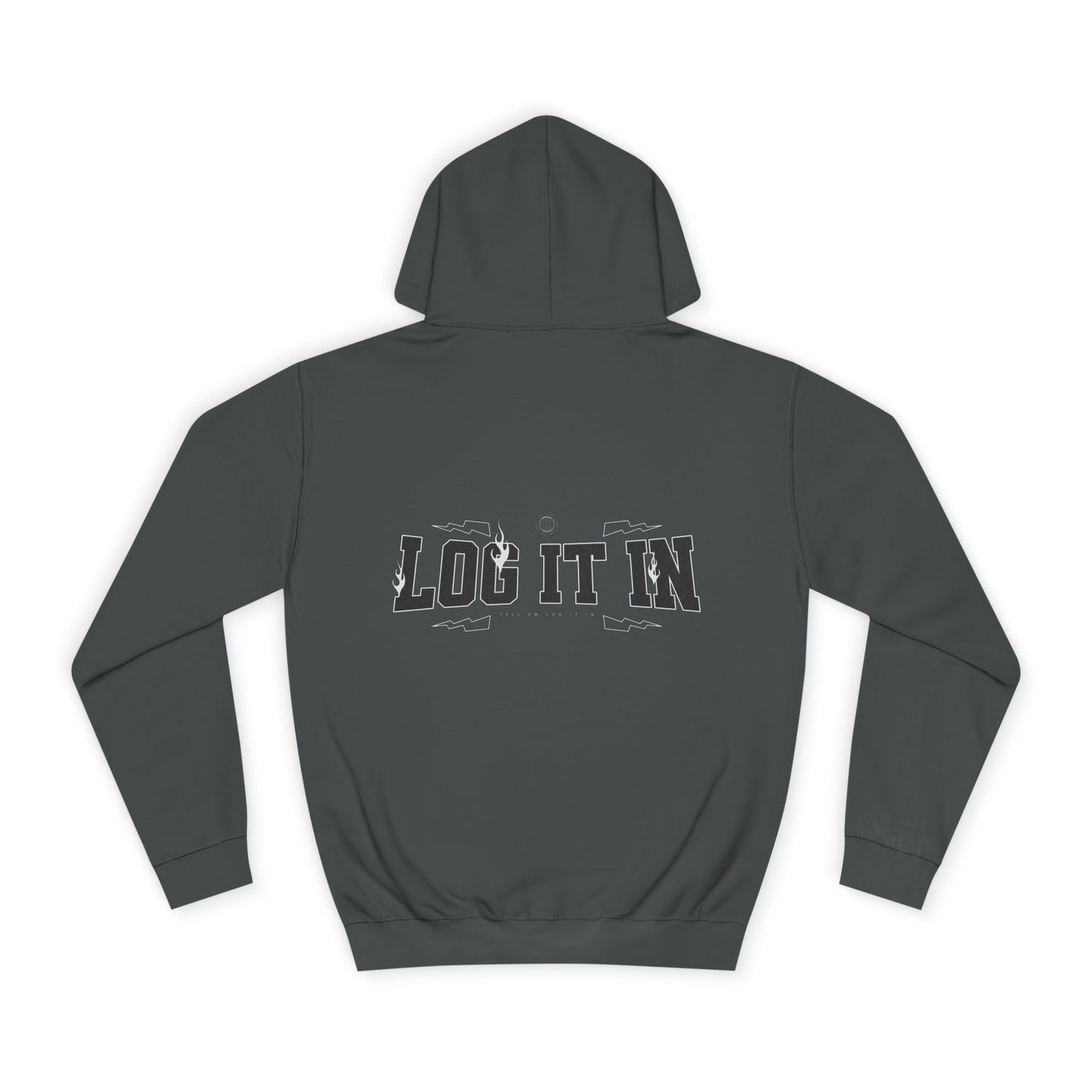 Unisex Hoodie - Log It In, Cozy Sweatshirt, Wear, Gift, Casual Outfit