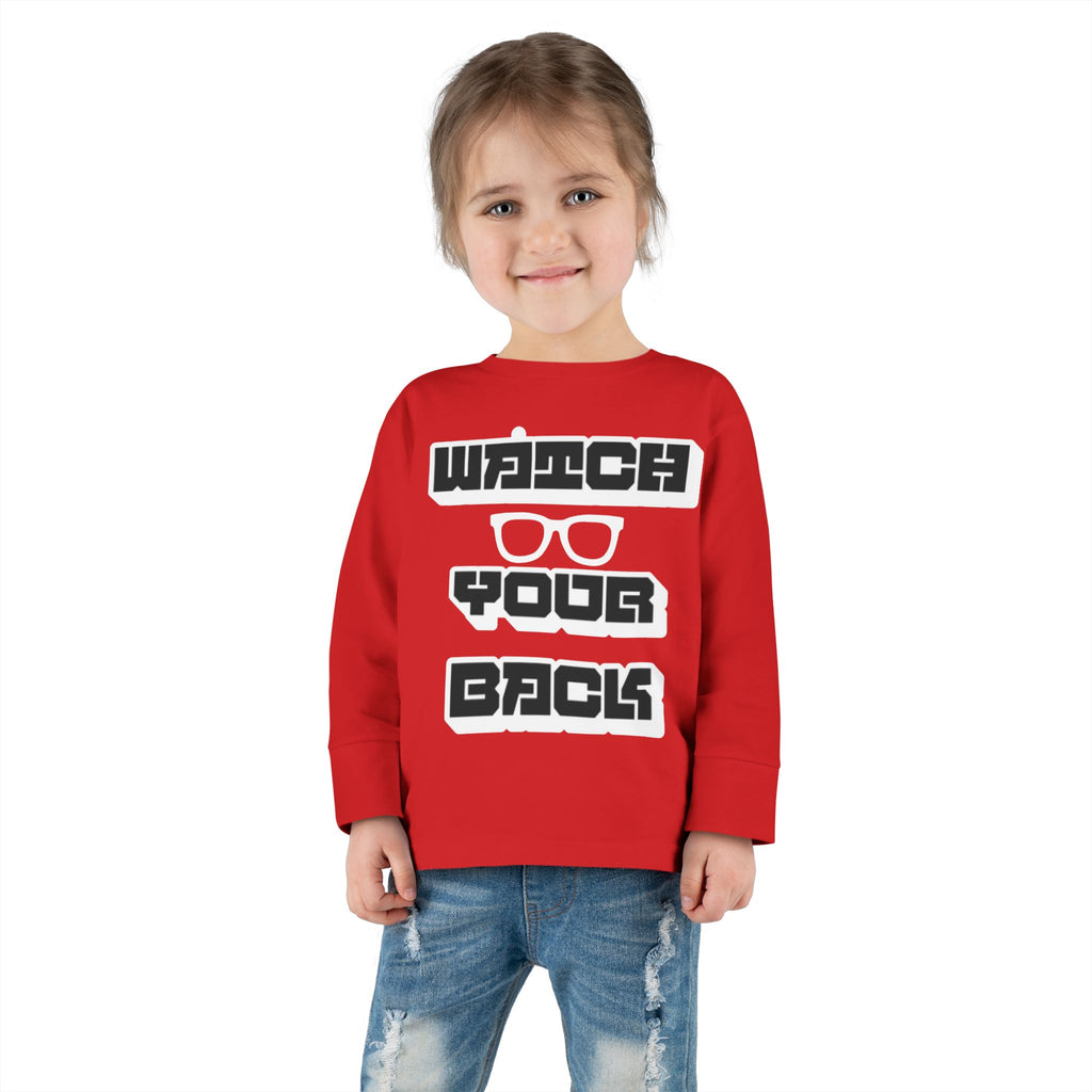 Toddler Long Sleeve Tee — "Watch Your Back" Graphic