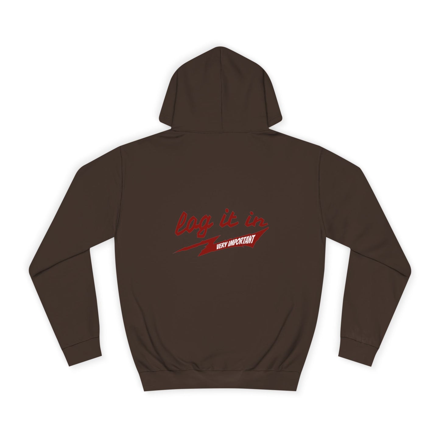 Unisex trendy Hoodie with 'Log It In' Design, Casual Wear, Gifts, Cozy Layering, Perfect for Weekends