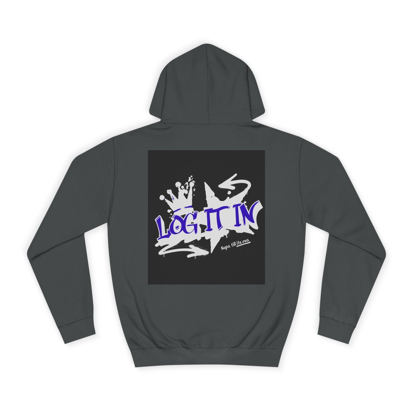 Unisex Log it in Hoodie, Casual Streetwear, Graphic Hoodie, Gift, Trendy Log it in Apparel, Cool Hoodie Design