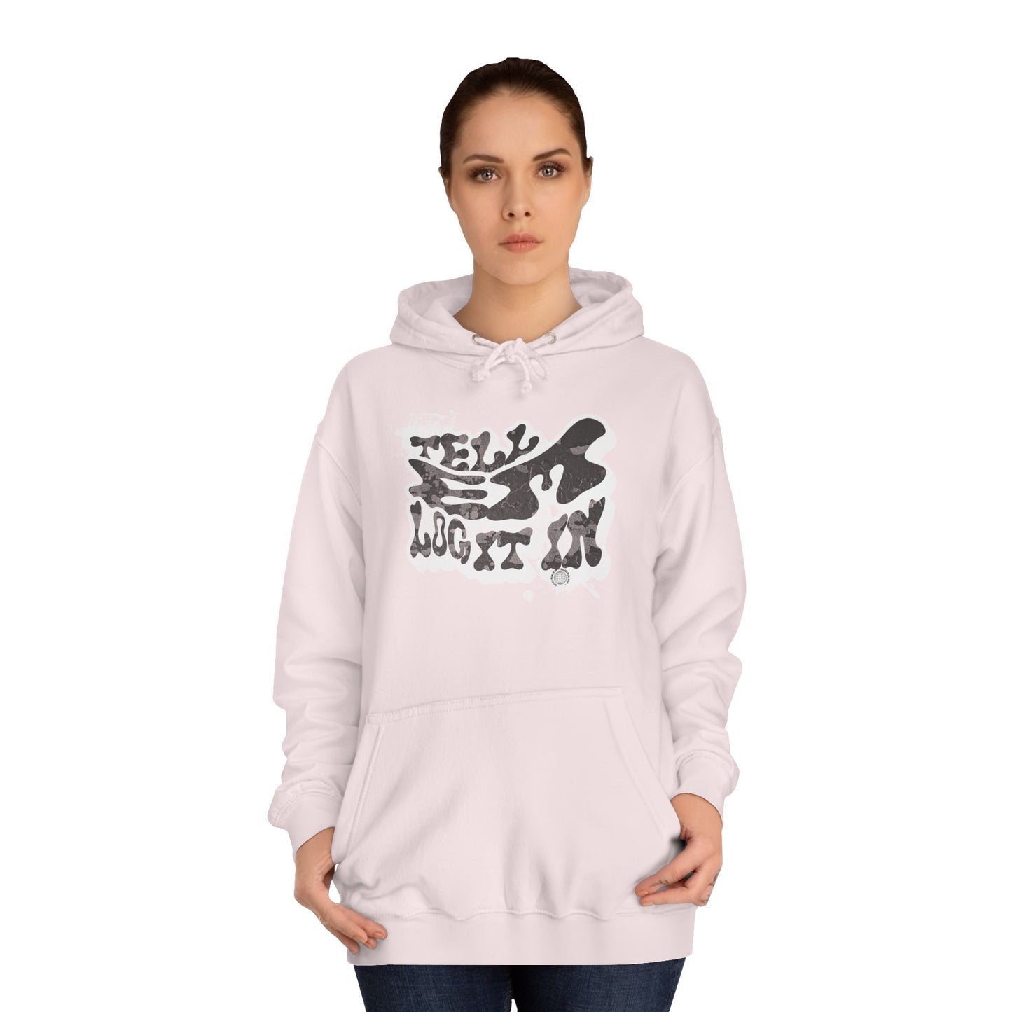 Trendy Unisex Tell em log it in Hoodie: Stylish Streetwear, Casual Wear, great Gift , Cozy Layering, Unique trendy Style